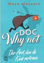 Cover-Bild Doc Why Not: Der Arzt, dem die Kiwis vertrauen
