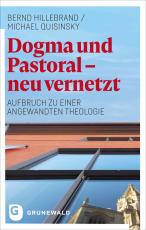 Cover-Bild Dogma und Pastoral - neu vernetzt