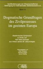 Cover-Bild Dogmatische Grundfragen des Zivilprozesses im geeinten Europa