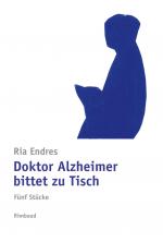Cover-Bild Doktor Alzheimer bittet zu Tisch