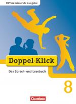 Cover-Bild Doppel-Klick - Das Sprach- und Lesebuch - Differenzierende Ausgabe - 8. Schuljahr