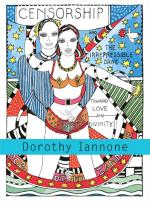 Cover-Bild Dorothy Iannone: Censorship and The Irrepressible Drive Toward Love and Divinity