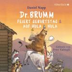 Cover-Bild Dr. Brumm feiert Geburtstag / Dr. Brumm auf Hula Hula (Dr. Brumm)