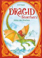 Cover-Bild Dragid Feuerherz (1). Hüter der Drachen