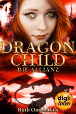 Cover-Bild Dragon Child (3). Die Allianz
