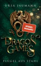 Cover-Bild Dragon Games - Flügel aus Stahl