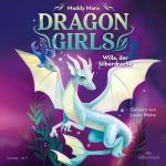 Cover-Bild Dragon Girls 2: Dragon Girls – Willa, der Silberdrache