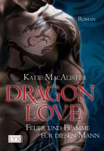 Cover-Bild Dragon Love - Feuer und Flamme für diesen Mann