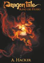 Cover-Bild Dragon Tale - Kind des Feuers
