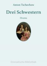 Cover-Bild Dramatische Bibliothek / Drei Schwestern