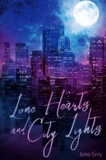 Cover-Bild Dreaming Hearts Reihe / Lone Hearts and City Lights