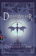 Cover-Bild Dreamwalker - Die Gefangene des Drachenturms