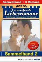 Cover-Bild Drei ergreifende Liebesromane 2 - Sammelband