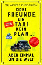 Cover-Bild Drei Freunde, ein Taxi, kein Plan ...
