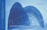 Cover-Bild Dresdens Tor zum Himmel - Die erste aerodynamisch geformte Luftschiffhalle und ihr Einfluss auf die Baugeschichte