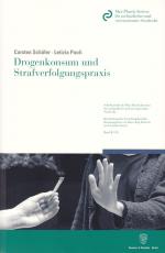 Cover-Bild Drogenkonsum und Strafverfolgungspraxis.