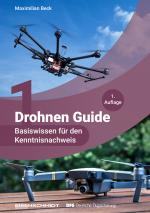 Cover-Bild Drohnen Guide - Basiswissen für den Kenntnisnachweis