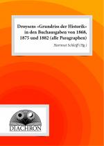 Cover-Bild Droysens 'Grundriss der Historik' in den Buchausgaben von 1868, 1875 und 1882 (alle Paragraphen)