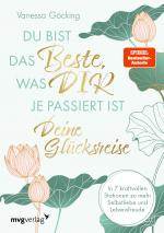 Cover-Bild Du bist das Beste, was dir je passiert ist – deine Glücksreise