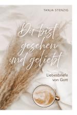 Cover-Bild Du bist gesehen und geliebt