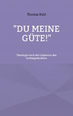 Cover-Bild "Du meine Güte!"