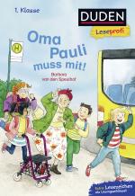 Cover-Bild Duden Leseprofi – Oma Pauli muss mit!, 1. Klasse
