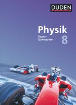 Cover-Bild Duden Physik - Gymnasium Bayern - Neubearbeitung - 8. Jahrgangsstufe
