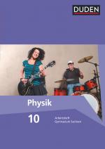 Cover-Bild Duden Physik - Gymnasium Sachsen - 10. Schuljahr