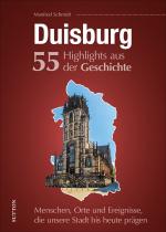 Cover-Bild Duisburg. 55 Highlights aus der Geschichte