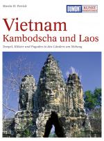 Cover-Bild DuMont Kunst-Reiseführer Vietnam, Kambodscha und Laos