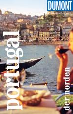 Cover-Bild DuMont Reise-Taschenbuch E-Book DuMont Reise-Taschenbuch Portugal. Der Norden