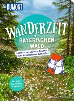 Cover-Bild DuMont Wanderzeit im Bayerischen Wald
