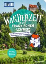 Cover-Bild DuMont Wanderzeit in der Fränkischen Schweiz