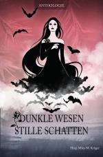 Cover-Bild Dunkle Wesen, stille Schatten