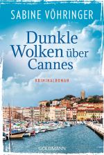 Cover-Bild Dunkle Wolken über Cannes