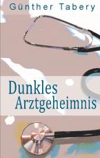 Cover-Bild Dunkles Arztgeheimnis