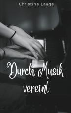 Cover-Bild Durch Musik vereint