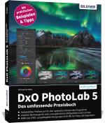 Cover-Bild DxO PhotoLab 5 - Das umfassende Praxisbuch