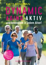 Cover-Bild Dynamic Aging - Aktiv und beweglich in jedem Alter