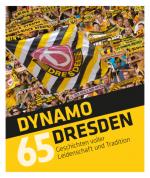Cover-Bild Dynamo Dresden - 65 Geschichten