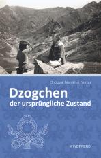 Cover-Bild Dzogchen – der ursprüngliche Zustand