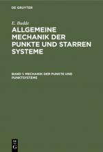 Cover-Bild E. Budde: Allgemeine Mechanik der Punkte und starren Systeme / Mechanik der Punkte und Punktsysteme