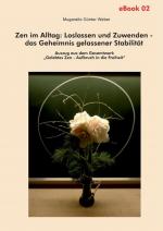 Cover-Bild (eBook) Zen im Alltag: Loslassen und Zuwenden – das Geheimnis gelassener Stabilität