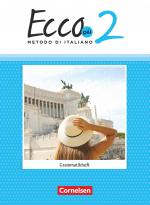Cover-Bild Ecco - Italienisch für Gymnasien - Italienisch als 3. Fremdsprache - Ecco Più - Ausgabe 2020 - Band 2