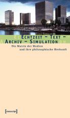Cover-Bild Echtzeit - Text - Archiv - Simulation