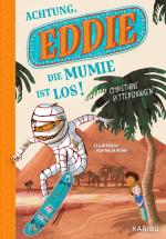 Cover-Bild Eddie (Band 1) – Achtung, die Mumie ist los!