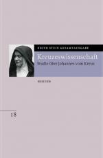 Cover-Bild Edith Stein Gesamtausgabe / D: Schriften zu Mystik und Spiritualität / Kreuzeswissenschaft