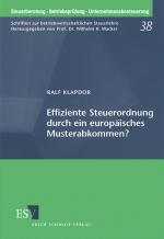 Cover-Bild Effiziente Steuerordnung durch ein europäisches Musterabkommen?