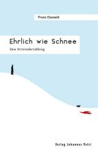 Cover-Bild Ehrlich wie Schnee