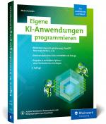 Cover-Bild Eigene KI-Anwendungen programmieren